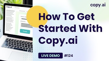 Copy.ai Live Demo #124: How to Get Started With Copy.ai