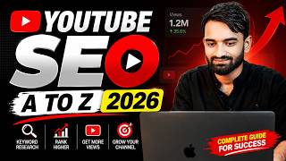 YouTube SEO A to Z 2026 🔥 Rank Higher & Get More Views