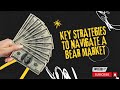 Navigating a Bear Market