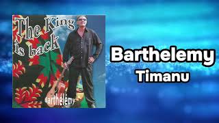 Barthélémy - Timanu Official Visualizer