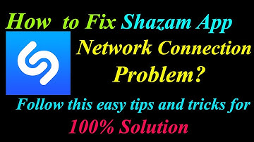 How to Fix Shazam App Network Connection Problem in Android & Ios | Shazam Internet Connection Error