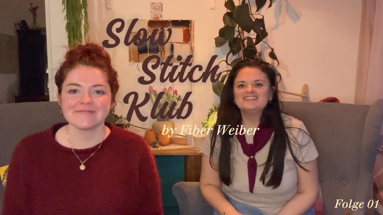 Slow Stitch Klub - Podcast Folge 01