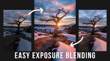 Easy Exposure Blending for Landscape Photographers