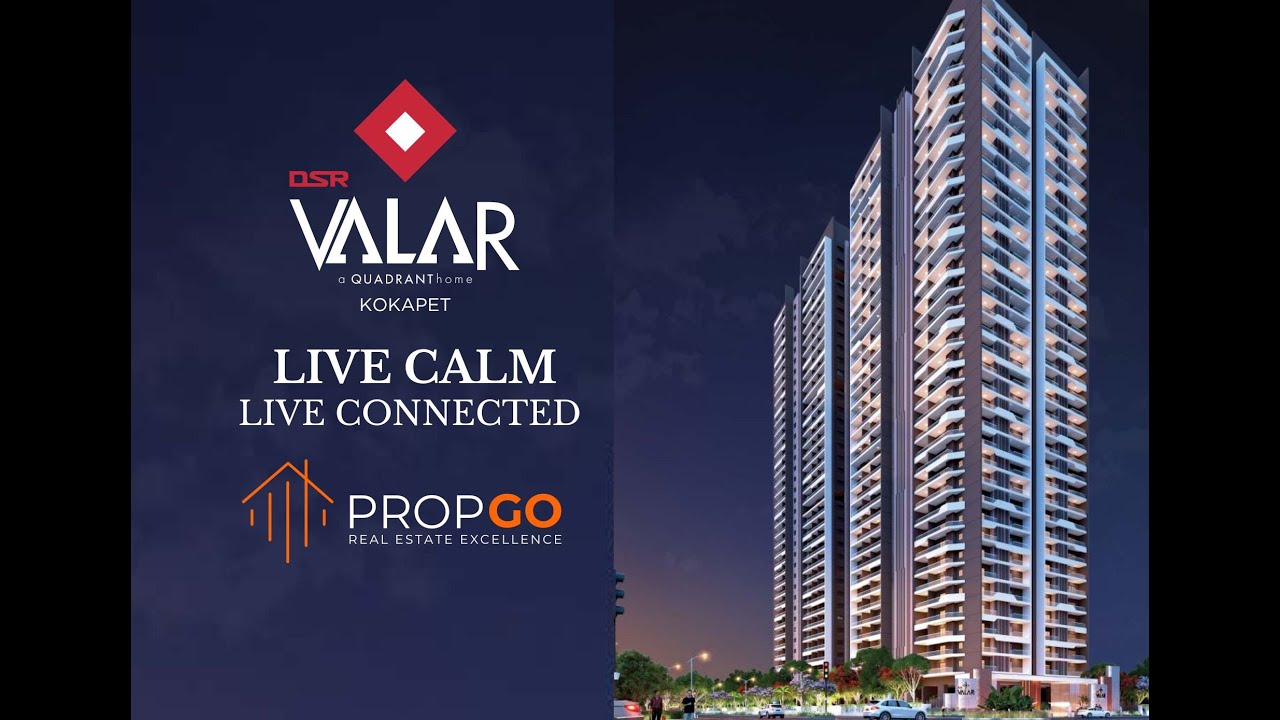 DSR Valar, Kokapet, Hyderabad | Contact: +91 9949762000, +91 9100099903 | 