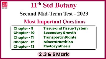 11th Std Botany | Second Mid-Term Test | Important questions | Chapter - 9,10,11,12,13 |Centum Plan|