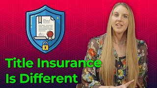 Title Insurance 101: What It Is and Why Your Clients Need It