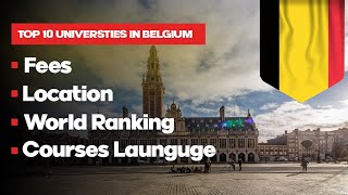 Top 10 Best Universities in Belgium 2025 | World-Class Education & Campus Life