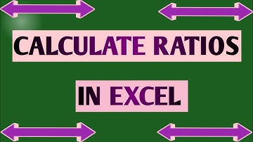 How to Easily Calculate Ratios in Excel