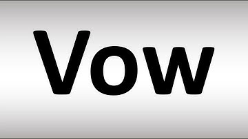 How to Pronounce Vow