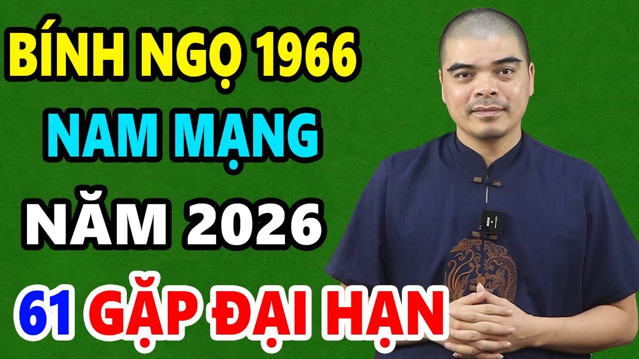 Tử Vi Tuổi Bính Ngọ 1966 Nam Mạng Năm 2026, LỘC TRỜI GÕ CỬA, Hưởng Phú Quý Đủ Đầy