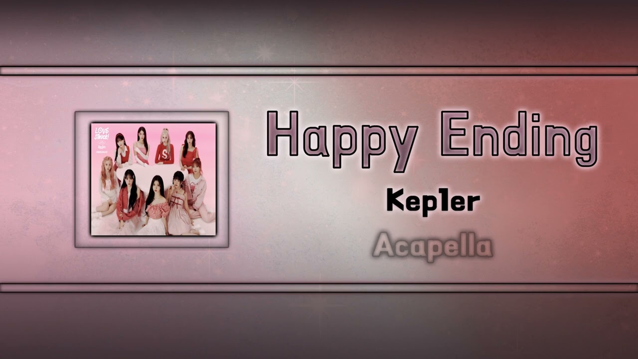 Mira (Acapella "Clean") Happy Ending - Kep1er en YouTube Mira (Acapella "Clean") Happy Ending - Kep1er en YouTube