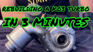 Rebuilding a K03 turbo in 3 minutes