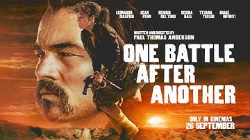 ‘One Battle After Another’ official trailer