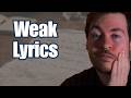 Why Most Lyrics Feel Weak