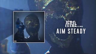 Zero 9:36 - Aim Steady w/ boonn (Official Audio)