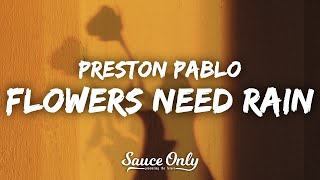 Video thumbnail of "Preston Pablo and Banx & Ranx- Flowers Need Rain (Lyrics)"