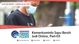 Kemenkominfo Sapu Bersih Judi Online | Juru Bicara 3/3