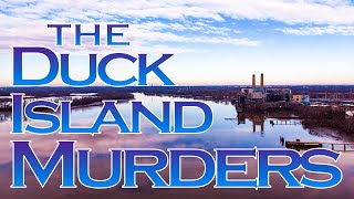 The Duck Island Murders-DESTINATION ANYWHERE