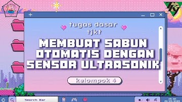 Membuat Sabun cuci tangan otomatis dengan sensor ultrasonik