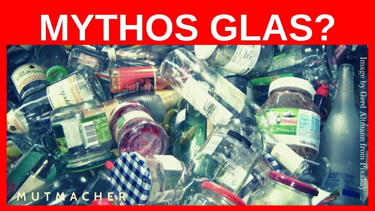 Mythos Glas?!  Ist Glas nachhaltig? Umweltfreundlich? Öko? Ein Plädoyer für mehr Mehrweg💪