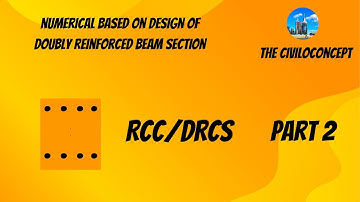 23. Numerical Based on Design of Doubly reinforced beam section 2 #RCC #DRCS #GTU
