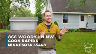 866 Woody Ln - For Sale in Coon Rapids, MN - OFFICIAL Listing Video