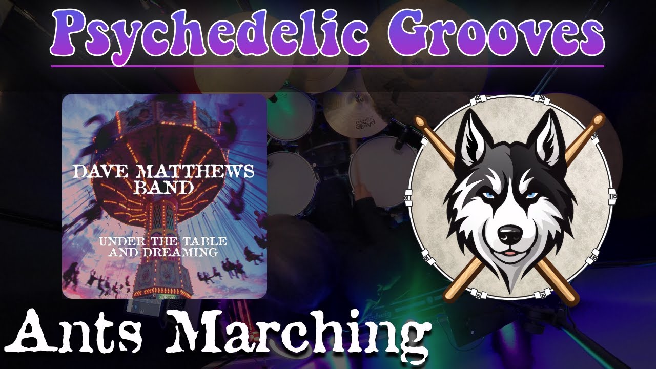 03 — Dave Matthews Band — Ants Marching — Drum Cover by HuskeyDrums