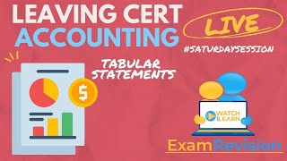 Tabular Statements - Leaving Certificate Acounting