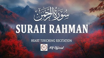 Surah Ar Rahman سورة الرحمن   Calming Quran for Relaxation and Deep Sleep