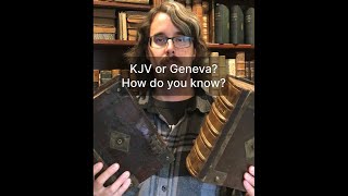 KJV or Geneva Bible? How do you know?