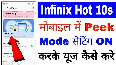 infinix hot 10s peek Mode।। infinix hot 10s mobile me peek mode on/use kaise kare।। use peek Mode