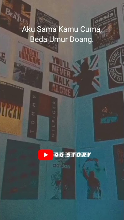 STORY WA || AKU SAMA KAMU CUMA,BEDA UMUR DOANG'