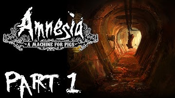 Amnesia: A Machine for Pigs - SCARY GHOST CHILDREN - Part 1