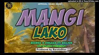 Mangi Lako(PNG Latest Music 2025) Beenoz Ft. Swazah & Beejoh (Prod By: BarataStoz G19 studio)