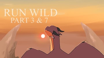 Run Wild | WoF MAP parts 3 & 7 | Redone