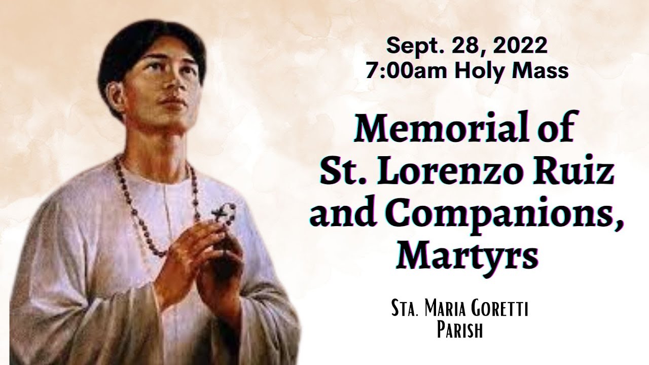 Sept. 28, 2022 | Rosary and 7am Holy Mass in Memorial of St. Lorenzo ...