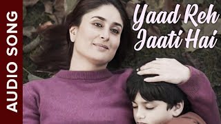 Yaad Reh Jaati Hai - Audio | The Buckingham Murders | B Praak | Payal Dev | Kunaal Vermaa