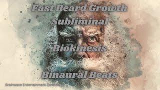 Grow a Thicker Beard Fast | Subliminal Affirmations   Biokinesis   Binaural Beats for Beard Growth