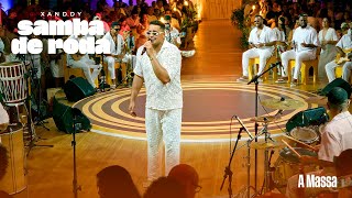 Download Lagu Xanddy Harmonia - A Massa (DVD Samba de Roda) - Ao Vivo MP3 Download Lagu Xanddy Harmonia - A Massa (DVD Samba de Roda) - Ao Vivo MP3