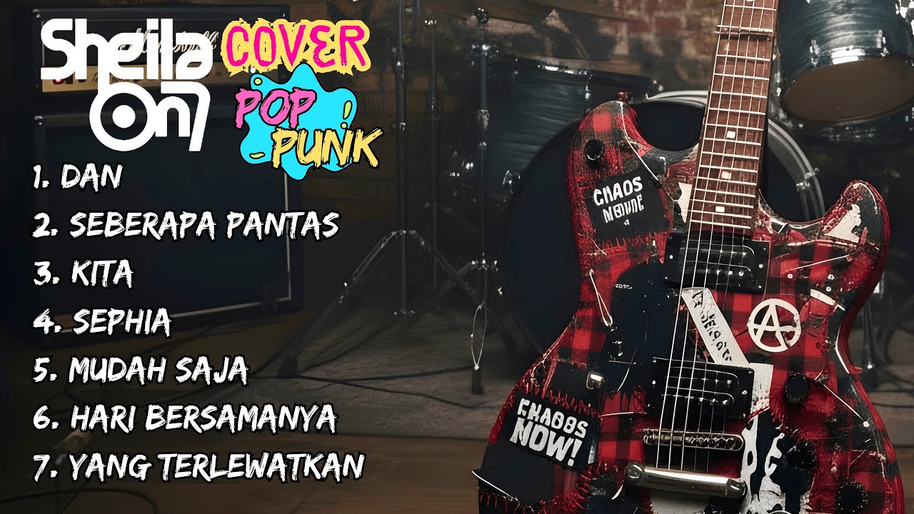 Full Album Sheila On 7 Versi Pop Punk | Cover Pop PunkTerbaik | Enak Sambil Kerja Nyetir Santui