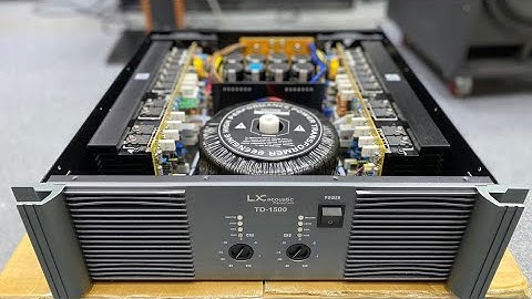 Mạch Class TD chuyên Sub LX TD1500 : 1500W / 1 kênh chỉ 31kg. Lh: 0965953233