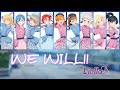 WE WILL!! - Liella!【Kan, Rom, Eng, Color Coded】Love Live