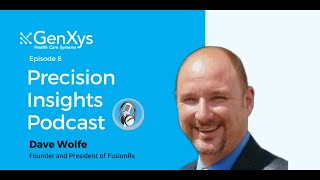 Interview with Dave Wolfe from FusionRx