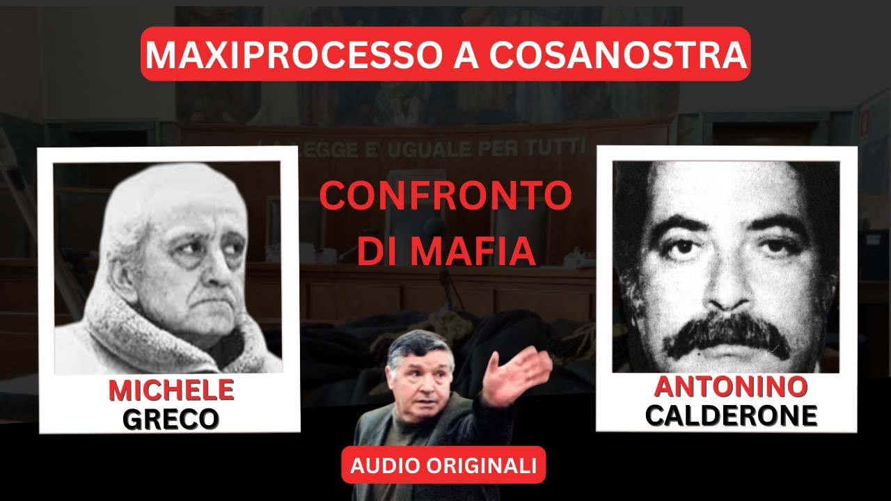 CONFRONTO DI MAFIA: SCONTRO TRA I BOSS DI COSANOSTRA MICHELE GRECO E ANTONINO CALDERONE IN AULA
