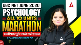 UGC NET Psychology Marathon Class | UGC NET Psychology All 10 Units Marathon By Anjali Mam