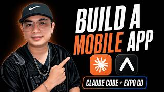 Build Your First Mobile App With Claude Code and Expo (Tagalog)