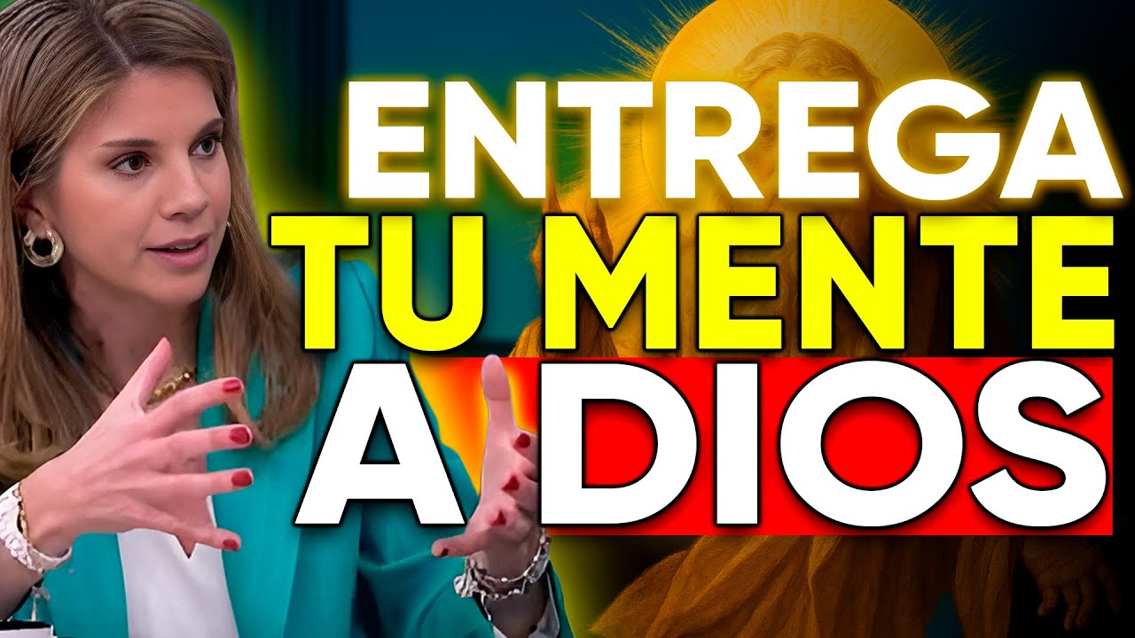 Cómo Entregar tu Mente a Dios y Encontrar Paz Interior 🧠🙏 | Marian Rojas