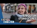 What is an English stereotype? | Easy English 42