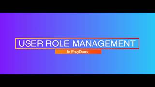 EazyDocs User Role Management