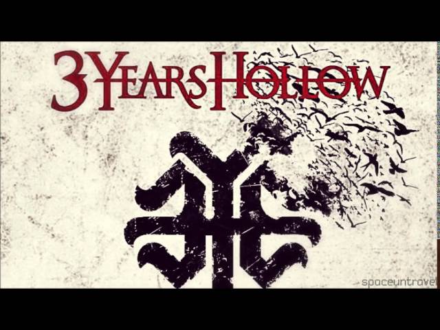 Three Years Hollow - Cracks